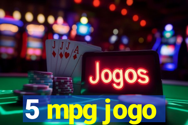 5 mpg jogo